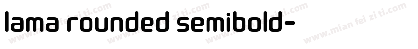 lama rounded semibold字体转换